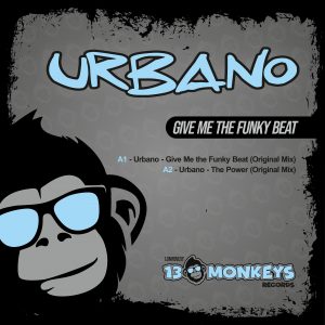 [13MRD026] URBANO – GIVE ME THE FUNKY BEAT