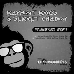 [13MRD031] BAYMONT BROSS & SEKRET CHADOW – THE UMAMI CHEFS – RECIPE 5