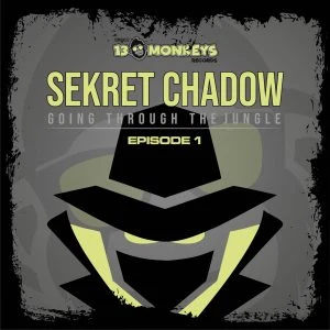 [13MRD032] SEKRET CHADOW – GOING THROUGH THE JUNGLE – EPISODE 1