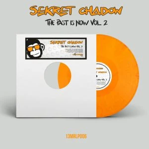 [13MRLP006] SEKRET CHADOW – THE PAST IS NOW VOL.2