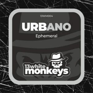 [13WM004] URBANO – EPHEMERAL