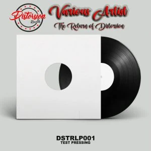 [DSTRLP001] VARIOUS – THE RETURN OF DISTORSION [TEST PRESSING]