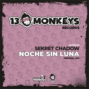 [13MRD053] SEKRET CHADOW – NOCHE SIN LUNA