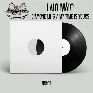 [DAVID001] LALO MALO – DIAMOND LIL’S / MY TIME IS YOURS