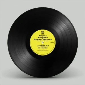 [KHECT03] RAMOS & SUPREME & SUNSET REGIME FEAT. DONNA GRASSIE – GOTTA BELIEVE / SUNSHINE