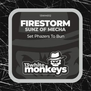 [13WM012] FIRESTORM X SUNZ OF MECHA – SET PHAZERS TO BUN