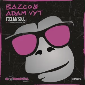[13MRD073] BAZCO & ADAM VYT – FEEL MY SOUL