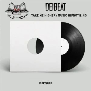 [DBT005] DEIBEAT – TAKE ME HIGHER / MUSIC HIPNOTIZING