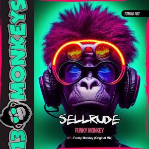 [13MRD102] SELLUDE – FUNKY MONKEY