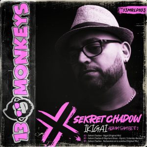 [13MRD103] SEKRET CHADOW – IKIGAI – AMBLUM SAMPLER 1