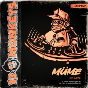 [13MRD106] MÜME – BAILAME