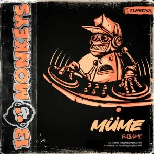 [13MRD106] MÜME – BAILAME