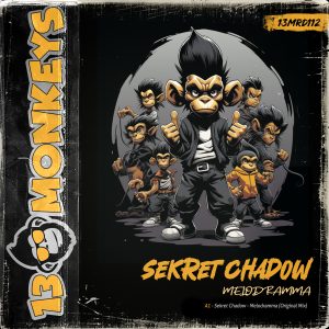 [13MRD112] SEKRET CHADOW – MELODRAMMA