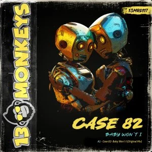 [13MRD117] CASE 82 – BABY WON´T I