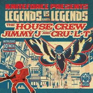 [KF221] THE HOUSE CREW VS JIMMY J & CRU-L-T ‎– LEGENDS VS LEGENDS VOL​.​6