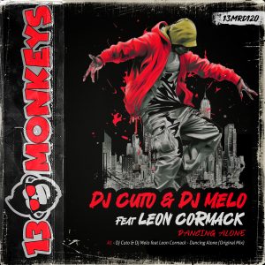 [13MRD120] DJ CUTO & DJ MELO FEAT. LEON CORMACK – DANCING ALONE