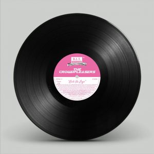 [BIT25-11] THE CROWDPLEASERS – KICK YA LEGS