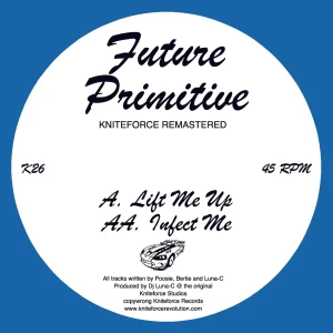 [K26] FUTURE PRIMITIVE – LIFT ME UP / INFECT ME
