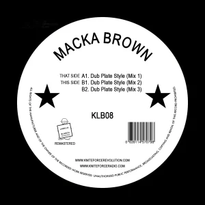 [KLB08] MACKA BROWN – DUB PLATE STYLE E.P.