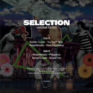 [GUACH002] BUBBLE COUPLE & MUTANTBREAKZ – SELECTION