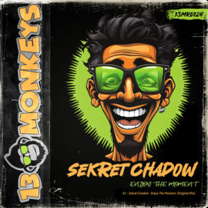 [13MRD124] SEKRET CHADOW – ENJOY THE MOMENT