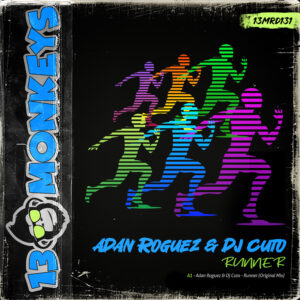 [13MRD131] ADAN ROGUEZ & DJ CUTO – RUNNER