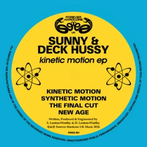 [FOHUK01] SUNNY & DECK HUSSY – KINETIC MOTION E.P.