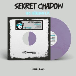 [13MRLP015] Sekret Chadow – Big Breaks E.P.