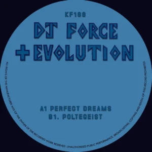[KF188] DJ FORCE & EVOLUTION – PERFECT DREAMS E.P.