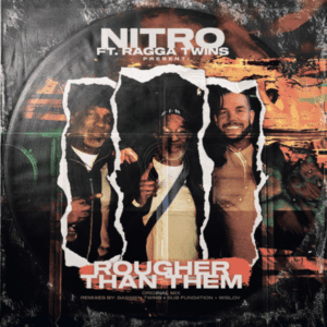 [VCR011] NITRO – NITRO FT. RAGGA TWINS – ROUGHER THAN THEM