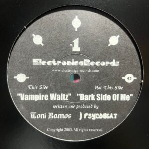 [ELE001] TONI RAMOS / J PSYCOBEAT – VAMPIRE WALTZ / DARK SIDE OF ME