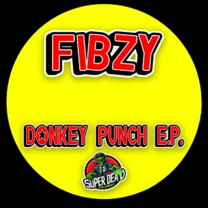 [SDRV002] FIBZY – DONKEY PUNCH E.P.