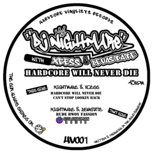 [HV001] NIGHTMARE WITH X-CESS & DEVASTATE – HARDCORE WILL NEVER DIE