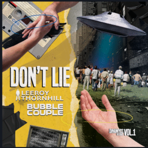 [DNM001] Leeroy Thornhill & Bubble Couple ‎– Don’t Lie