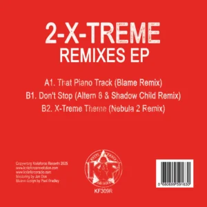 [KF309R] 2-X-Treme – X-Tremity – Remixes E.P.