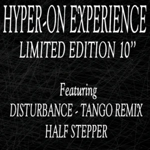 [KF285] Hyper-On Experience – Disturbance (Tango Remix) / Half Stepper EP