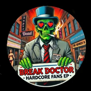 [SDRV003] Break Doctor – Hardcore Fans EP