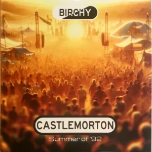 [KF276] Birchy – Castlemorton Summer Of 92