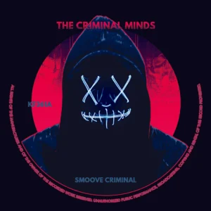 [KF361] The Criminal Minds – Smoove Criminal EP