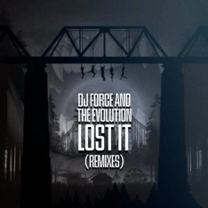 [KF333] DJ Force & The Evolution – Lost It Remixes EP