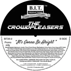 [BIT25-2] The Crowdpleasers – It’s Gonna Be Alright – 25th Anniversary Mixes – Vinyl One