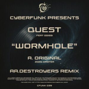 [CFUNK039] DJ Quest feat Odissi – Wormhole 2026 Remastered + Destroyers Remix
