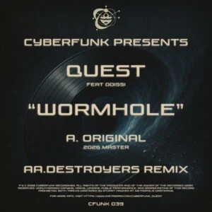 [CFUNK039] DJ Quest feat Odissi – Wormhole 2026 Remastered + Destroyers Remix