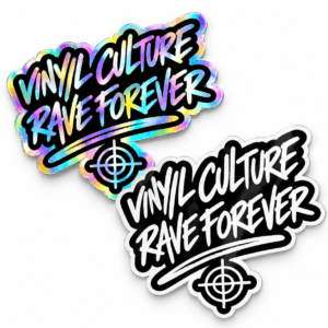 STICKERS – Vinyl Culture-Rave Forever